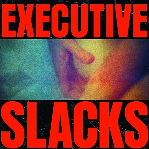 the album cover for Executive Slacks - Fire & Ice [Deluxe]