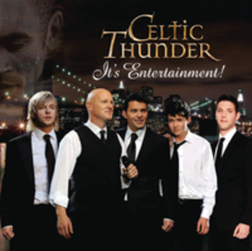 the album cover for Celtic Thunder - It's Entertainment