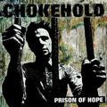 the album cover for Chokehold - Prison of Hope