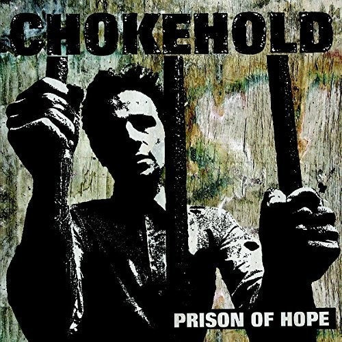 the album cover for Chokehold - Prison of Hope