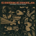 the album cover for Chokehold - Content with Dying