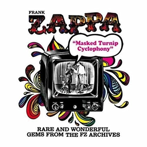 the album cover for Frank Zappa - Masked Turnip Cyclophony (Rare and Wonderful Gems From The Pal StudioArchives)
