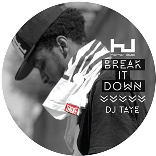 the album cover for DJ Taye - Break It Down