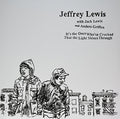 the album cover for Jeffrey Lewis - It's The Ones Who've Cracked [Vinyl]