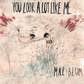 the album cover for Mal Blum - You Look a Lot Like Me
