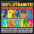 the album cover for Soul Jazz Records Presents - 100% Dynamite