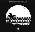 the album cover for The Neighbourhood - Wiped Out!