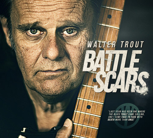 the album cover for Walter Trout - Battle Scars
