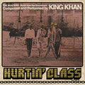 the album cover for King Khan - Hurtin' Class [7 Inch Vinyl Single]