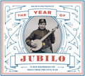 the album cover for Joe Bussard - Joe Bussard Presents: The Year of Jubilo - 78 RPM Recordings of Songsfrom the Civil War
