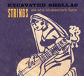 the album cover for Excavated Shellac Strings / Various - Excavated Shellac: Strings