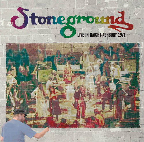 the album cover for Stoneground - Live in Haight-Ashbury 1971