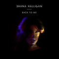 the album cover for Shana Halligan - Back to Me