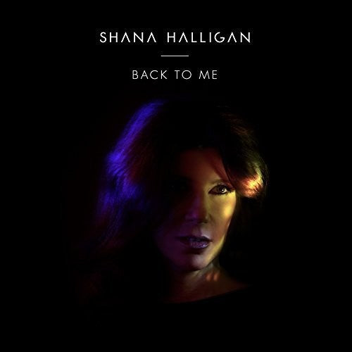 the album cover for Shana Halligan - Back to Me