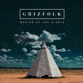 the album cover for Grizfolk - Waking Up The Giants [LP]
