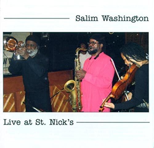 the album cover for Salim Washington - Live at St. Nick's