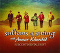 the album cover for Sultans Of String - Subcontinental Drift