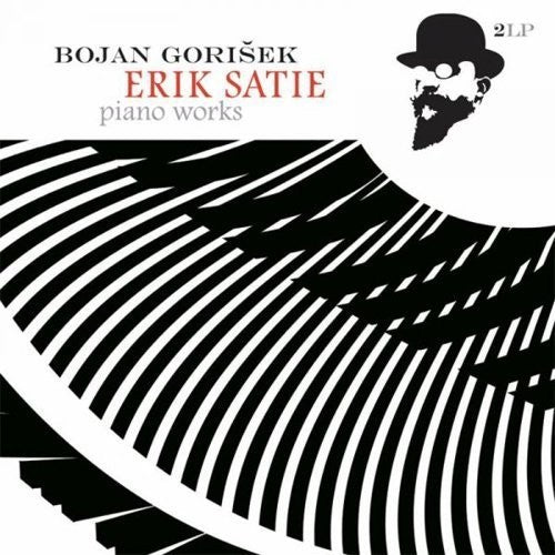 the album cover for Bojan Gorisek - Erik Satie - Piano Works [180 Gram] (Hol)