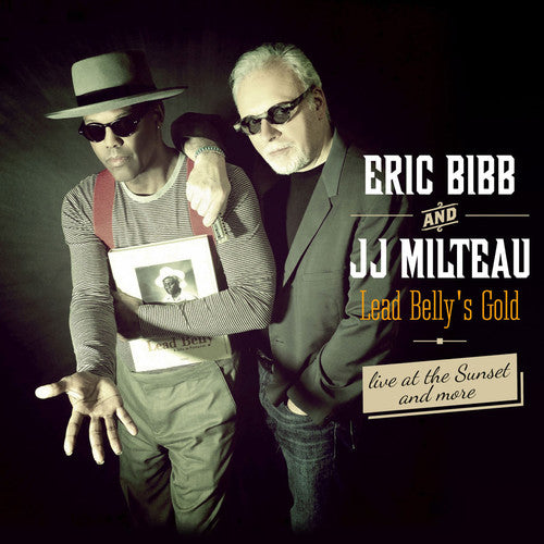 the album cover for Eric Bibb / Milteau,Jean-Jacques - Lead Belly's Gold