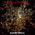 the album cover for The Gun Club - Mother Berlin