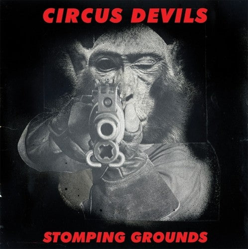 the album cover for Circus Devils - Stomping Grounds