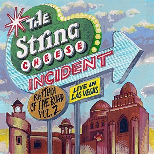 the album cover for The String Cheese Incident - Rhythm Of The Road 2: Las Vegas