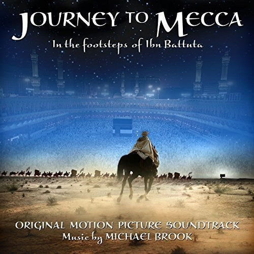 the album cover for Journey to Mecca / O.S.T. - Journey to Mecca (Original Soundtrack)