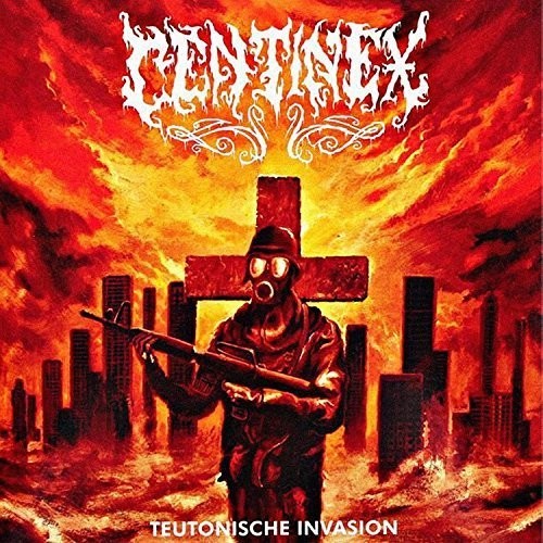 the album cover for Centinex - Teutonische Invasion