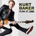 the album cover for Kurt Baker - Play It Cool