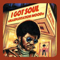 the album cover for I Got Soul Blaxploitation Mood / Various Uk - I Got Soul: Blaxploitation Mood / Various