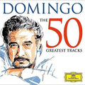 the album cover for Placido Domingo - Domingo: The 50 Greatest Tracks