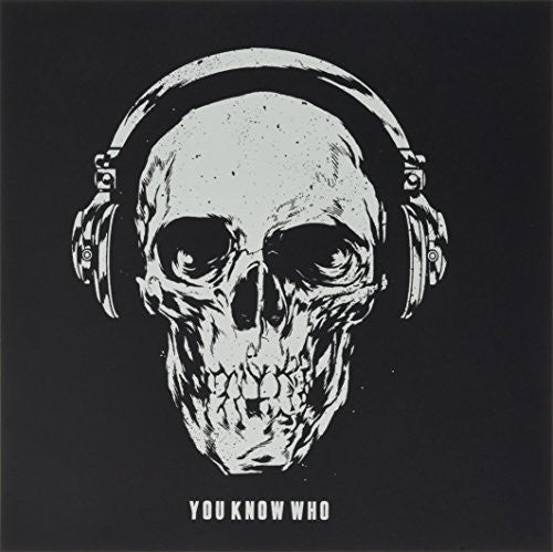 the album cover for You Know Who - You Know Who