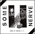 the album cover for Some Nerve - Sense of Control