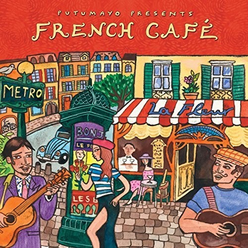 the album cover for Putumayo Presents - French Cafe