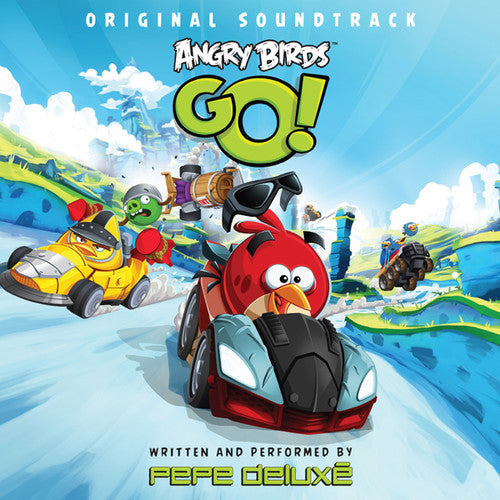 the album cover for Pepe Deluxe - Angry Birds Go! (Original Soundtrack)