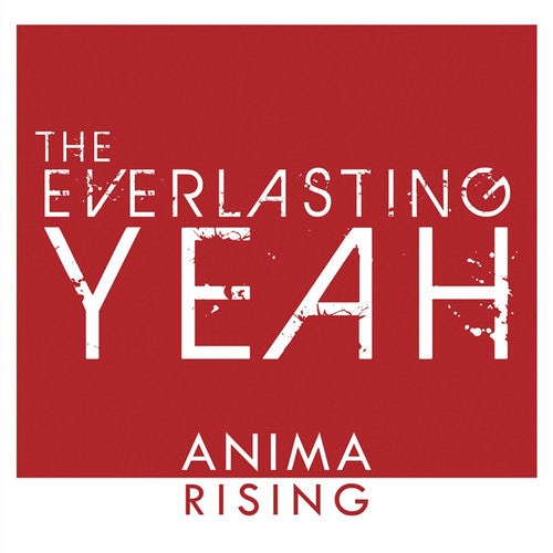 the album cover for Everlasting Yeah - Anima Rising