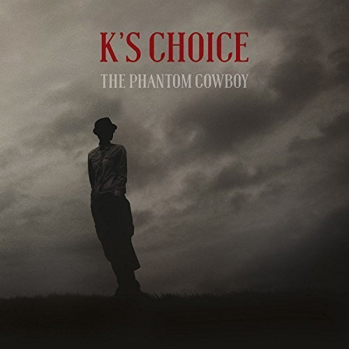 the album cover for Ks Choice - The Phantom Cowboy