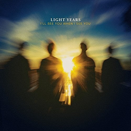 the album cover for Light Years - I'll See You When I See You