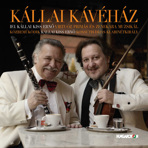 the album cover for Abraham / Kiss Jr,Erno Kallai & His Gypsy Band - Cafe Kallai