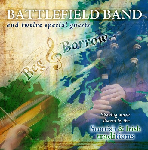 the album cover for Battlefield Band - Beg & Borrow
