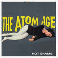 the album cover for Atom Age - Hot Shame