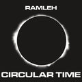 the album cover for Ramleh - Circular Time