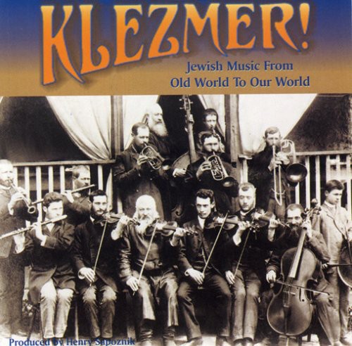 the album cover for Klezmer-From Old World To O - Klezmer: From Old World To Our World