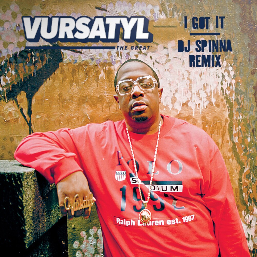 the album cover for Vursatyl - I Got It (DJ Spinna Remix) / Bring It to a Halt