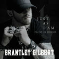 the album cover for Brantley Gilbert - Just As I Am: Platinum Edition [Vinyl]