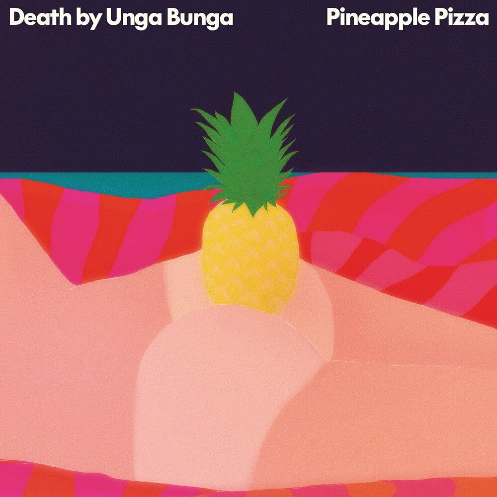 the album cover for Death By Unga Bunga - Pineapple Pizza