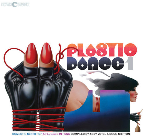 the album cover for Plastic Dance 1 / Various Uk - Plastic Dance 1: Domestic Synth Pop & Plugged in Punk Compiled byAndy Votel & Doug Shipton