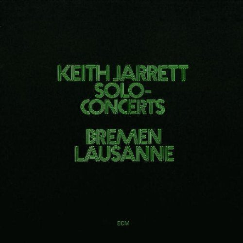 the album cover for Keith Jarrett - Solo Concerts: Bremen & Lusanne