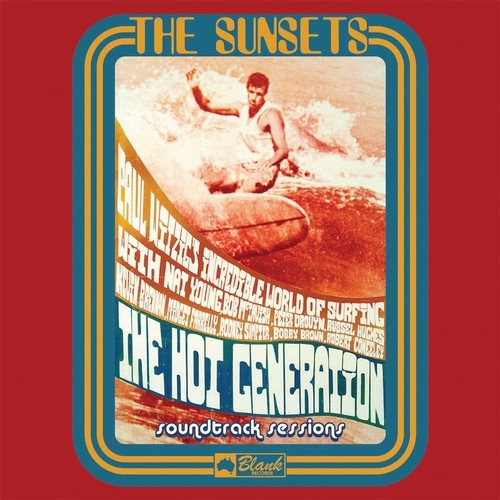 the album cover for Sunsets - The Hot Generation Soundtrack Sessions