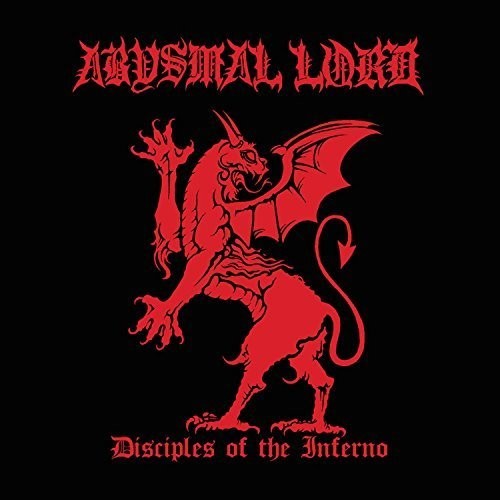 the album cover for Abysmal Lord - Disciples of the Inferno
